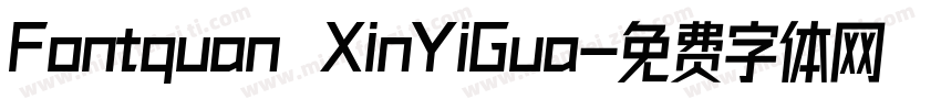 Fontquan XinYiGua字体转换